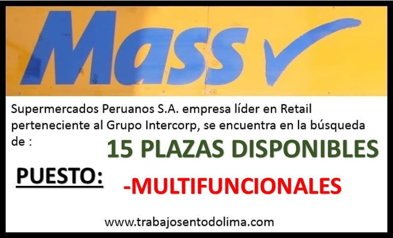 MULTIFUNCIONALES TIENDAS MASS – ZONA ESTE (ATE, SANTA ANITA, EL AGUSTINO, LA MOLINA, SAN JUAN DE LURIGANCHO)